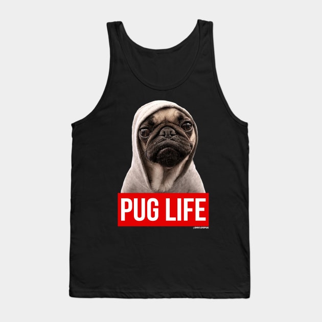 PUG LIFE PUG Tank Top by darklordpug